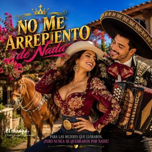 NO ME ARREPIENTO DE NADA