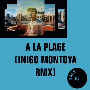 La Plage (Iñigo Montoya Remix)