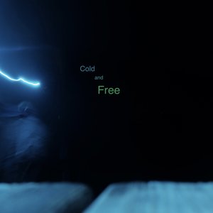 Cold and Free