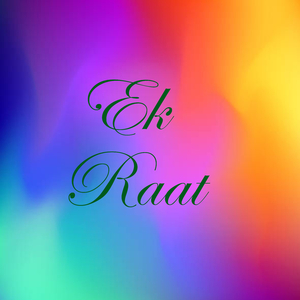 Ek Raat