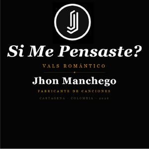 Si Me Pensaste?