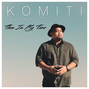 This Is My Time (feat. Pep-C)