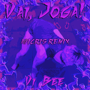 Vai, Joga! (Avicris Remix)