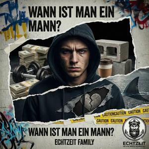 Wann ist man ein Mann?