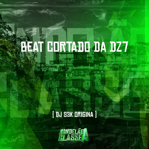 Beat Cortado da Dz7