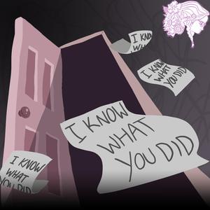 I Know What You Did