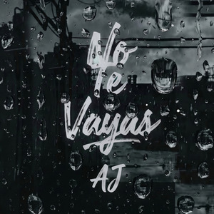 No Te Vayas