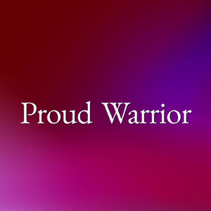 Proud Warrior