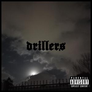 drillers