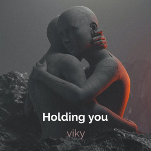 Holding You