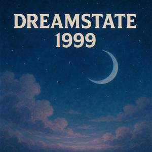 Dreamstate 1999