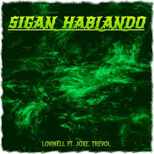Lovinell (Sigan Hablando) (feat. Joxe & Trevol)