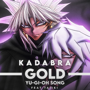 Gold (Yu-Gi-Oh Song)