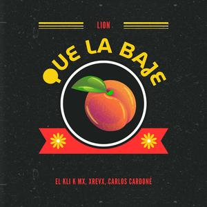 Que la baje (feat. El kli k mx, X R E V X & Carlos cardoné)
