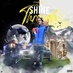 Shine Through
