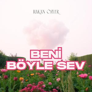 Beni Böyle Sev