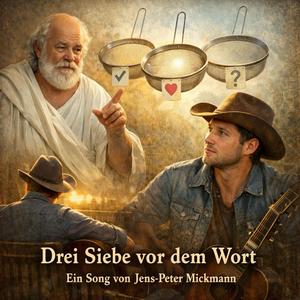 Drei Siebe vor dem Wort