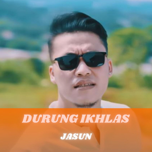 Durung Ikhlas