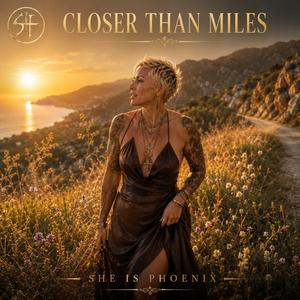 Closer Than Miles