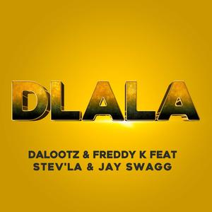 Dlala (feat. Stev'la & Jay Swagg)
