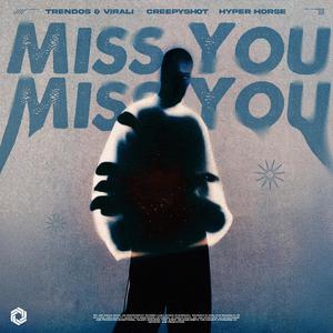 Miss You (Techno Mix)