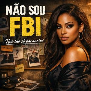 Não sou FBI_Kizomba
