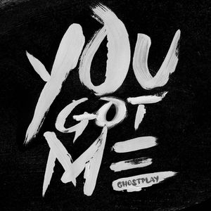You Got Me-(Ghostplay remix)