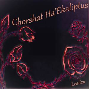 Chorshat Ha'Ekaliptus