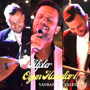 Vay Bana Vaylar Bana & Yalel