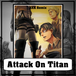 僕の戦争 (HXK Bootleg)