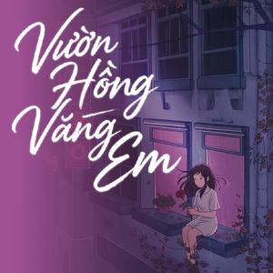 Vườn Hồng Vắng Em (feat. nmingwuan)
