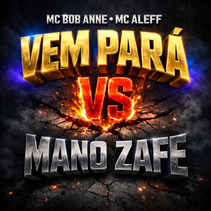 Vem Pará Vs Mano Zafe