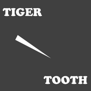 Tiger Tooth