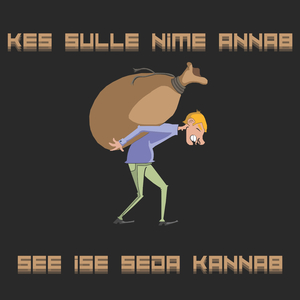 Kes sulle nime annab