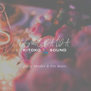 Esmeralda (feat. Jazzy Rhodes & Din Beats)