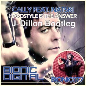 Cally-Hardstyle Is The Answer（J-Dillon remix）