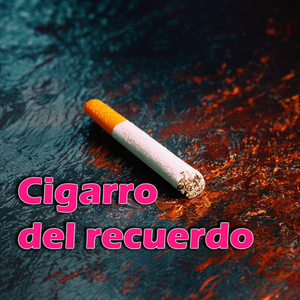 Cigarro del recuerdo