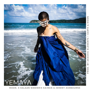Yemaya (feat. Kalaan Nibonrix Kaiman & Jeremy Ashbourne)