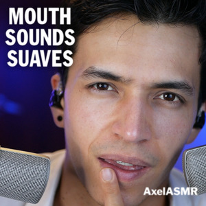 Mouth Sounds Suaves tipo F