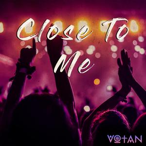 Close To Me (Instrumental)