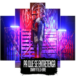 Pa Que Se Entretenga (feat. El D-erre)