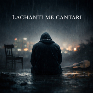 LACHANTI ME CANTARI