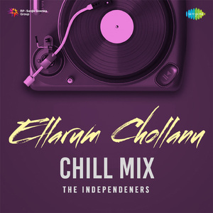 Ellarum Chollanu (Chill Mix)