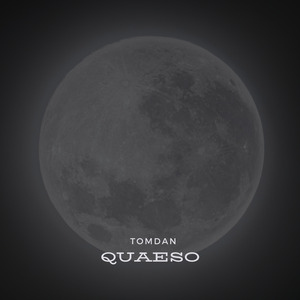 Quaeso