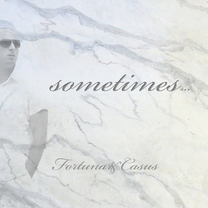 Sometimes (Rework)