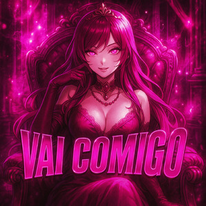 VAI COMIGO (SLOWED)