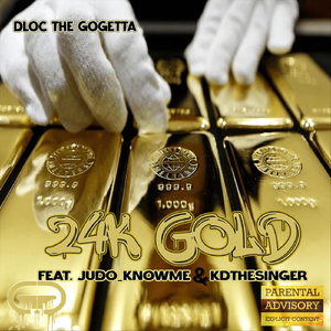 24k Gold (feat. Judo_knowme & Kdthesinger)