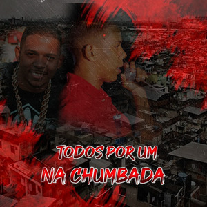 Todos por um na Chumbada