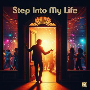 Step into my life