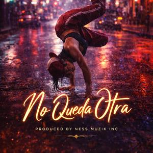 No queda otra